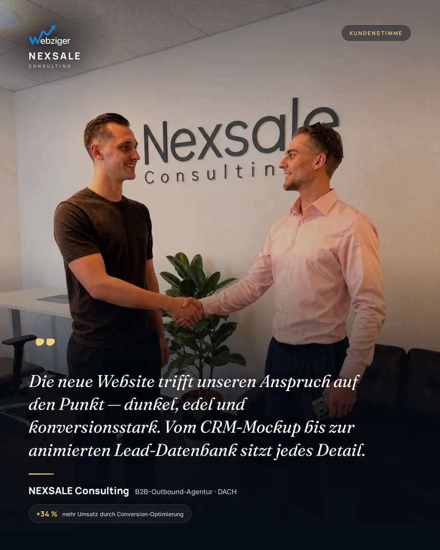 Kundenstimme NEXSALE Consulting: Die neue Website trifft unseren Anspruch auf den Punkt – dunkel, edel und konversionsstark. +34 % mehr Umsatz durch Conversion-Optimierung.